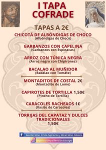 30/03  Iª Tapa Cofrade, sábado 1 de abril a partir de las 13h en la Plaza del Cristo, con variedad de tapas y actuaciones.