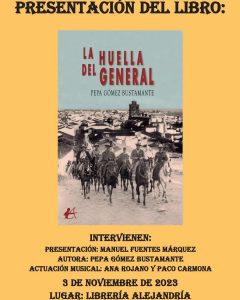 03/11 La escritora azuagueña Pepa Gómez presenta hoy en Azuaga su novela «la huella del general».