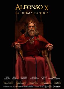 13/04 «Alfonso X, la última cantiga» es el título de la obra de la que podremos disfrutar en el Teatro Capitol, el 14 abril, 20:00h