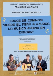 5/09 Cruce de caminos: «Desde el Perú a Azuaga; la música andina en Europa», es el concierto que acogerá el Central Cinema