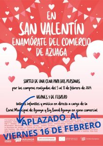 09/02 Se aplazan al viernes 16 las actividades de animación comercial por San Valentín.