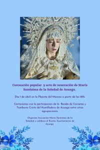 31/03 Coronación popular y acto de veneración de María Stma. de la Soledad de Azuaga.31/03