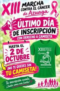 30/9 La XIII Marcha Contra el Cáncer de Azuaga se celebrará el 17 de octubre